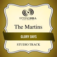 The Martins: Glory Days (Medium Key Performance Track With Background Vocals)