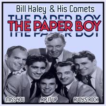 Bill Haley & His Comets: The Paper Boy