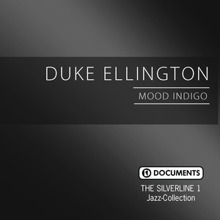 Duke Ellington: The Silverline 1 - Mood Indigo