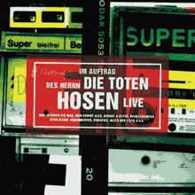 Die Toten Hosen: Im Auftrag des Herrn (Deluxe-Edition mit Bonus-Tracks) (Live)