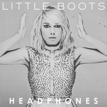 Little Boots: Headphones (Ronika Remix)