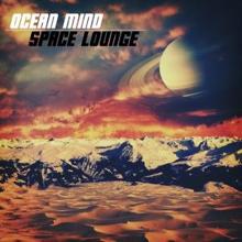 Ocean Mind: Space Lounge