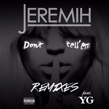 Jeremih, YG: Don't Tell 'Em (DaaHype Instrumental)