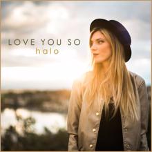 HALO: Love You So