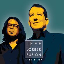 Jeff Lorber Fusion: Right On Time