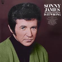 Sonny James: Is It Wrong (For Loving You)