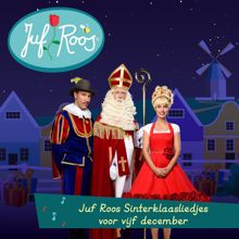 Juf Roos: Juf Roos Sinterklaasliedjes voor vijf december