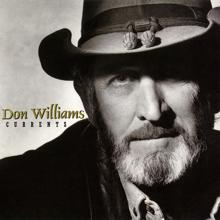 Don Williams: Currents