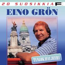 Eino Grön: 20 Suosikkia / Tangokavaljeeri