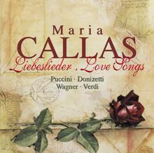 Maria Callas: Callas, Maria: Liebeslieder
