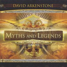David Arkenstone: Myths And Legends