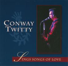 Conway Twitty: I Love You More Today (Single Version) (I Love You More Today)