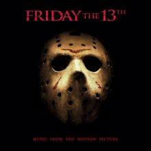 Steve Jablonsky: Friday The 13th Main Theme (feat. Jason Voorhees) (From Friday The 13th)