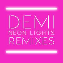 Demi Lovato: Neon Lights (Tracy Young Remix)