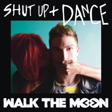 Walk The Moon: Shut Up and Dance (White Panda Remix)