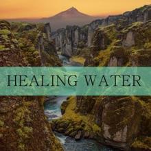 Nature Sounds: Healing Water