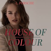 L.porsche: House of Colour