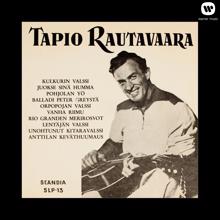 Tapio Rautavaara: Tapio Rautavaara