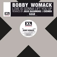Bobby Womack: Love Is Gonna Lift You Up (Julio Bashmore Remix)