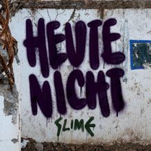 Slime: Heute Nicht