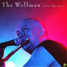 The Wolfman: Over the Years