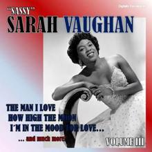 Sarah Vaughan: "Sassy" Sarah Vaughan, Vol. 3 (Digitally Remastered)