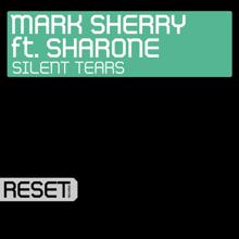 Mark Sherry, Sharone: Silent Tears (feat. Sharone) (Outburst Vocal Mix)