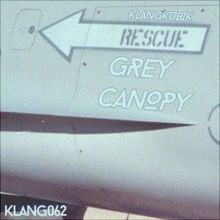 Klangkubik: Grey Canopy EP