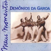 Demonios Da Garoa: Meus Momentos Vol.2