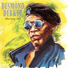 Desmond Dekker: Moving On