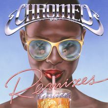 Chromeo: Juice (Chris Lake Remix)