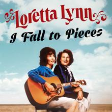 Loretta Lynn: I Fall to Pieces