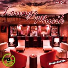 Grooveman: Lounge Musik: Balladstyle
