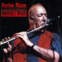 Herbie Mann: America/Brasil
