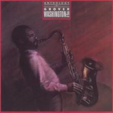 Grover Washington Jr.: Can You Dig It