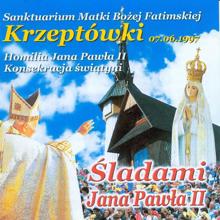 Jan Pawel II: Sladami Jana Pawla II – Krzeptówki