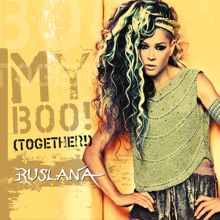 RUSLANA: My Boo!