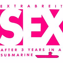 Extrabreit: Sex After 3 Years In A Submarine
