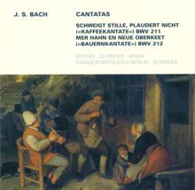 Peter Schreier: Bach, J.S.: Cantatas - Bwv 211, 212