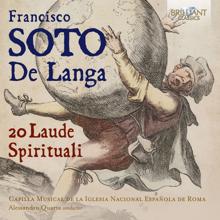 Capilla Musical de la Iglesia Nacional Espanola de Roma, Alessandro Quarta: O dolcezza (Il quarto libro delle laudi spirituali, 1591)
