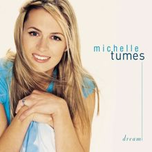 Michelle Tumes: Blessings Flow (Dream Album Version)
