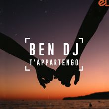 Ben DJ: T'appartengo