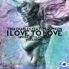 Tina Charles feat. Traumton: I Love To Love (Simone Vitullo / Reza Remix)