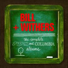 Bill Withers: Complete Sussex & Columbia Album Masters