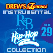 The Hit Crew: Drew's Famous Instrumental R&B And Hip-Hop Collection (Vol. 29)