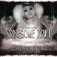 Gabriella: Lonesome Town