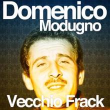 Domenico Modugno: Vecchio Frack