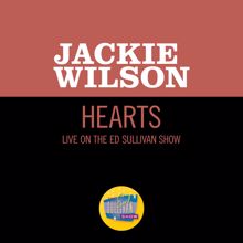 Jackie Wilson: Hearts (Live On The Ed Sullivan Show, April 1, 1962) (Hearts)