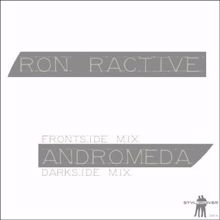 Ron Ractive: Andromeda