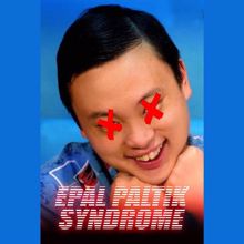 JFLEXX, Bhang Aww: Epal Paltik Syndrome (feat. Bhang Aww)